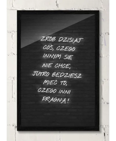 Zrób coś czego innym się nie chce - plakat