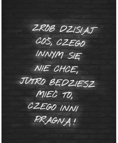 Zrób coś czego innym się nie chce - plakat