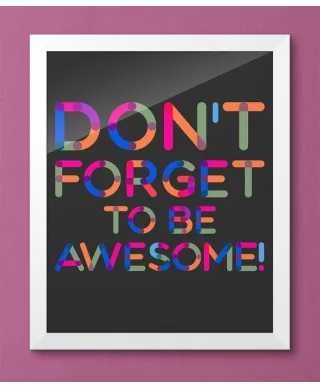 Don't forget to be awesome - czarny - plakat