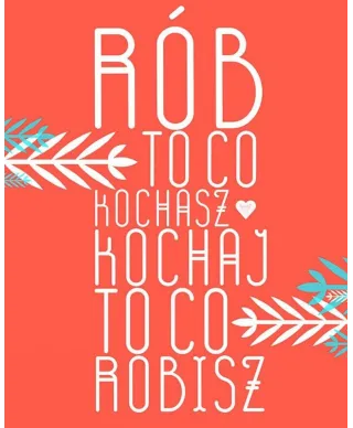 Rób co kochasz - plakat