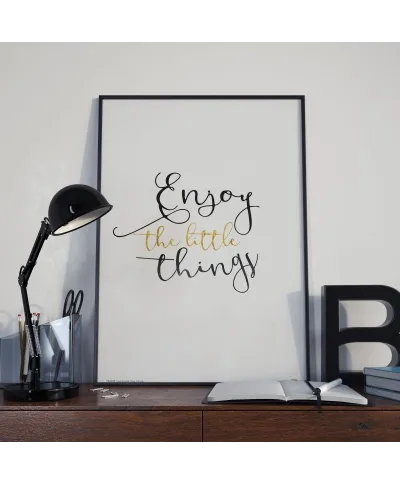 Plakat na ścianę - Enjoy The Little Things - 21x29,7 cm