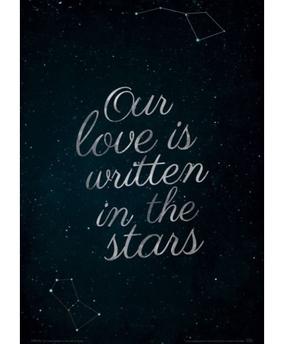 Plakat do sypialni - Our Love Is Written In The Stars - 21x29,7 cm