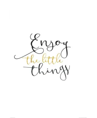 Plakat ścienny - Enjoy The Little Things -  61x91,5 cm