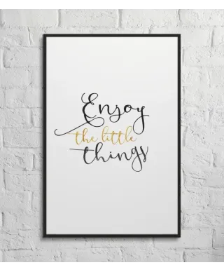 Plakat ścienny - Enjoy The Little Things -  61x91,5 cm