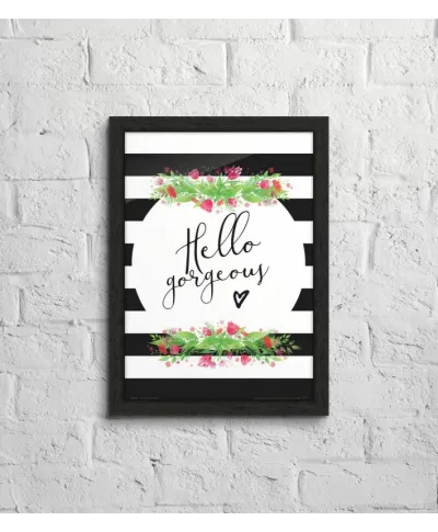 Hello gorgeous - plakat