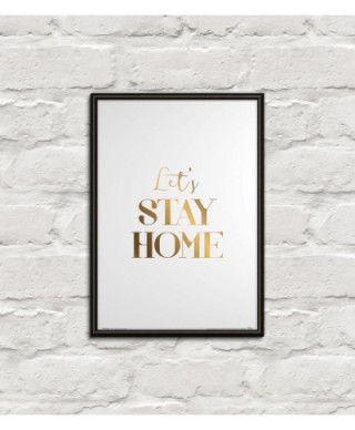 Let's stay home - plakat