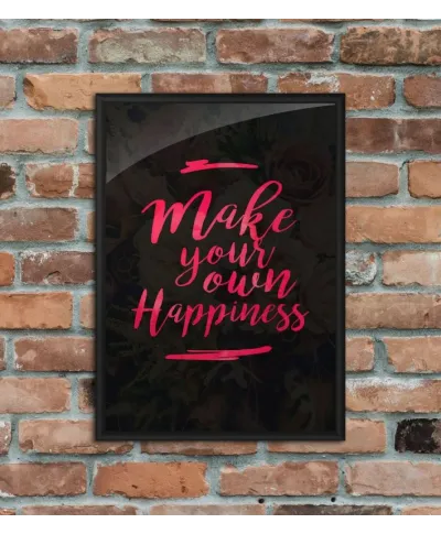 Make your own happines - plakat