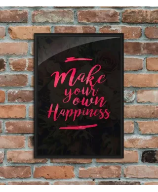 Make your own happines - plakat