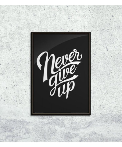 Never give up - plakat