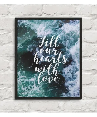 Fill our hearts with love - plakat