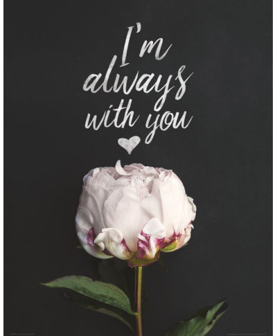 I'm with you always - plakat