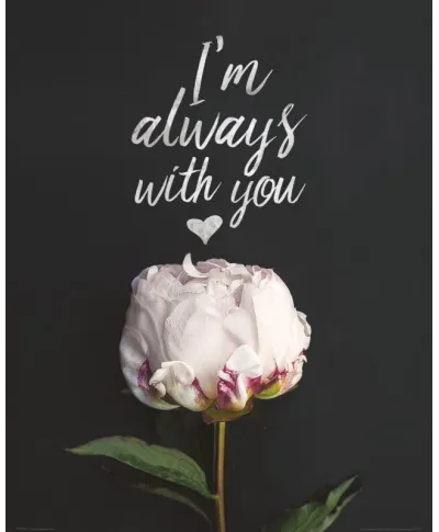 I'm with you always - plakat