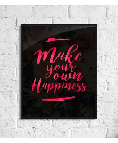 Make your own happines - plakat