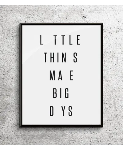 Little things make big days - plakat