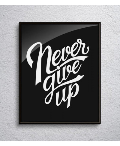 Never give up - plakat