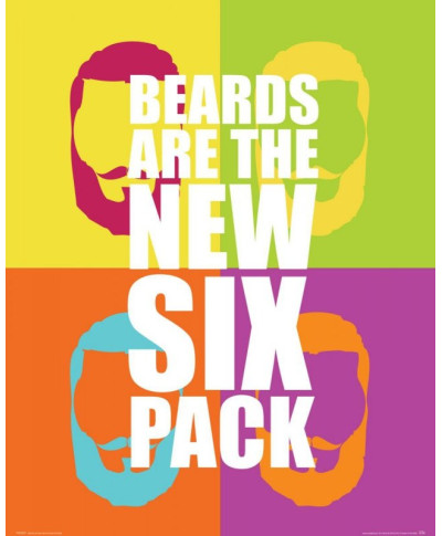 Beards are the new six pack - plakat