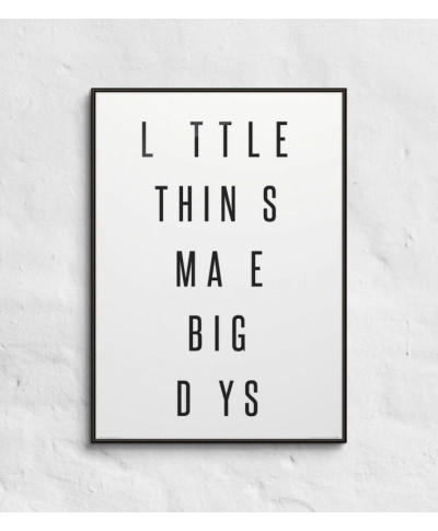 Little things make big days - plakat