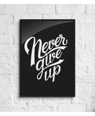 Never give up - plakat