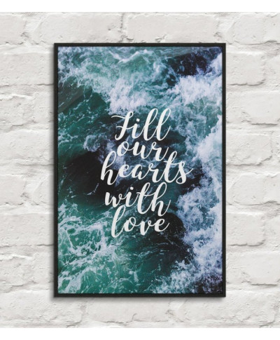 Fill our hearts with love - plakat