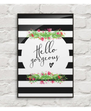 Hello gorgeous - plakat