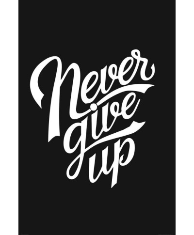Never give up - plakat