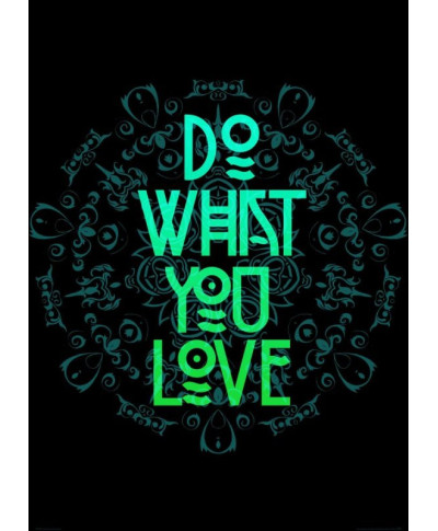 Do what you love - plakat B2
