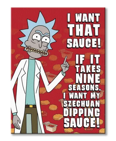 Rick and Morty Szechuan Sauce - obraz na płótnie