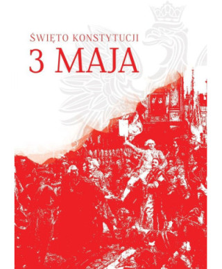 Narodowe Święto Konstytucji 3 Maja - plakat