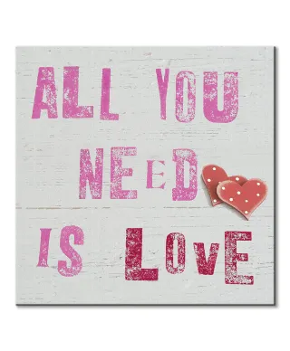 All You Need Is Love - obraz na płótnie