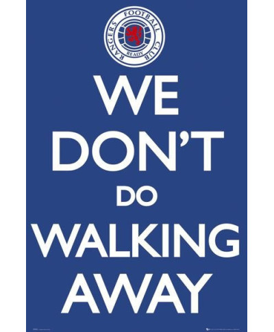 Rangers We Don't Do Walking Away - plakat