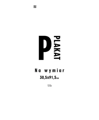 Plakat na wymiar 30,5x91,5 cm