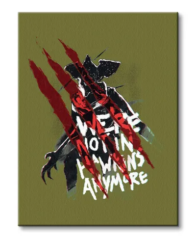 Stranger Things Not In Hawkins - obraz na płótnie