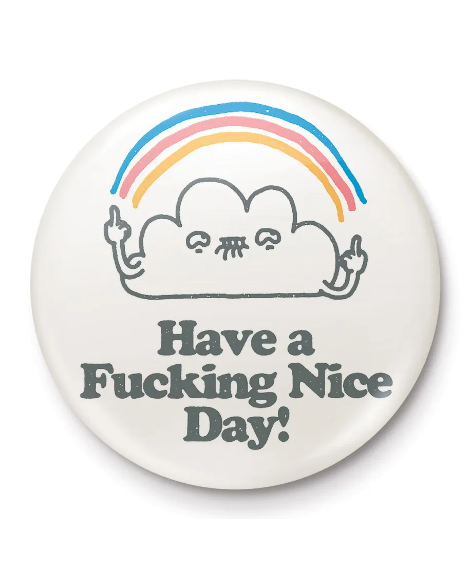 Vo Maria Have A Nice Day - przypinka