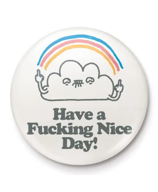 Vo Maria Have A Nice Day - przypinka