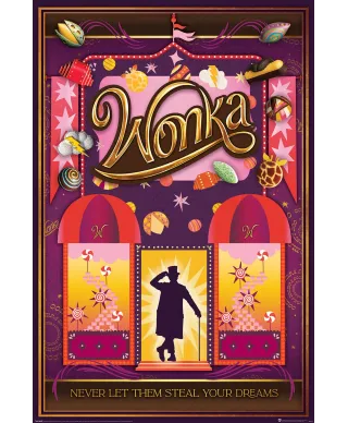 Wonka Never Let Them Steal Your Dreams - plakat