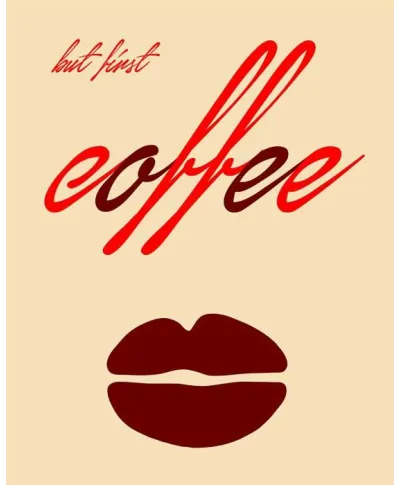 But first coffee - plakat