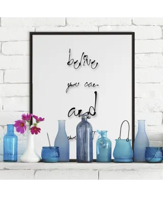 Believe you can and you will - plakat
