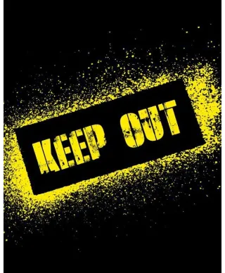 Keep out - plakat