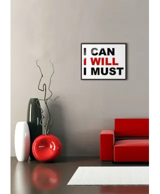 I can, I will, I must - plakat