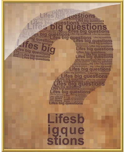 Lifes big qestions - plakat