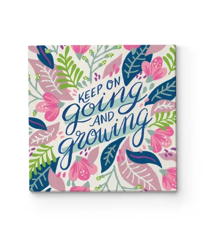Keep on Going and Growing - obraz na płótnie