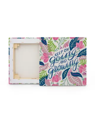 Keep on Going and Growing - obraz na płótnie