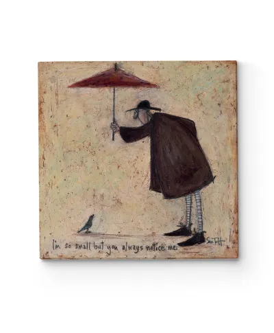 I'm So Small But You Always Notice Me - obraz na płótnie