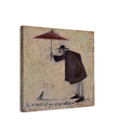 I'm So Small But You Always Notice Me - obraz na płótnie