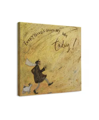 Everything's Going My Way Today! - obraz na płótnie