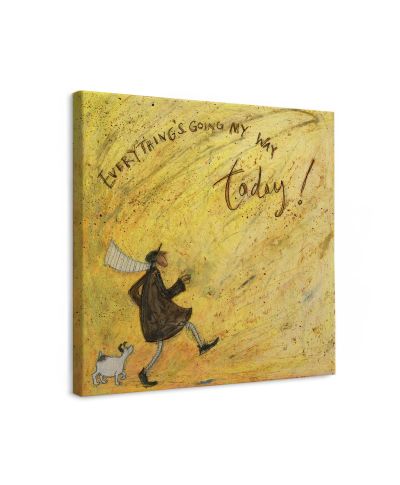 Everything's Going My Way Today - obraz na płótnie